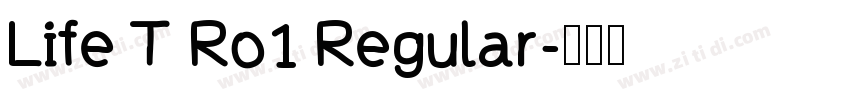 Life T Ro1 Regular字体转换